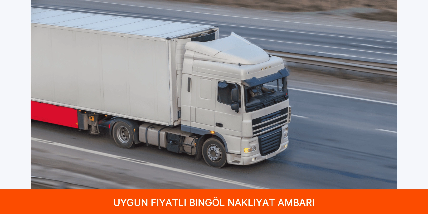 Uygun Fiyatlı Bingöl Nakliyat Ambarı